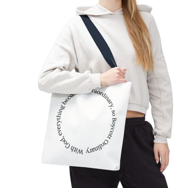 With God, everything becomes extraordinary, so Boycott Ordinary Tote Bag (AOP) - Image 38