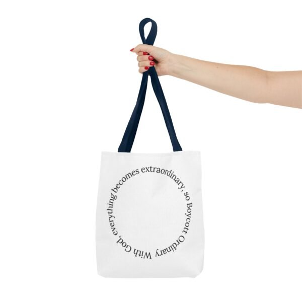 With God, everything becomes extraordinary, so Boycott Ordinary Tote Bag (AOP) - Image 32
