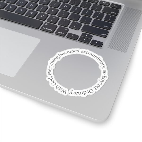 Our reminder sticker that with God, you can Boycott Ordinary and life is extraordinary Kiss-Cut Stickers - Image 5