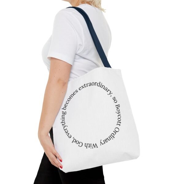 With God, everything becomes extraordinary, so Boycott Ordinary Tote Bag (AOP) - Image 37