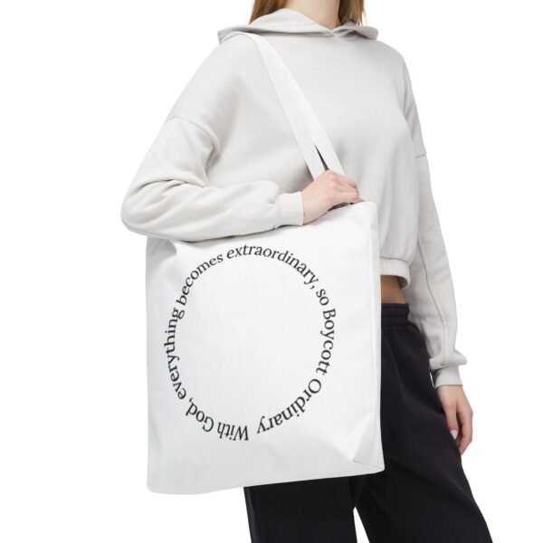 With God, everything becomes extraordinary, so Boycott Ordinary Tote Bag (AOP) - Image 13
