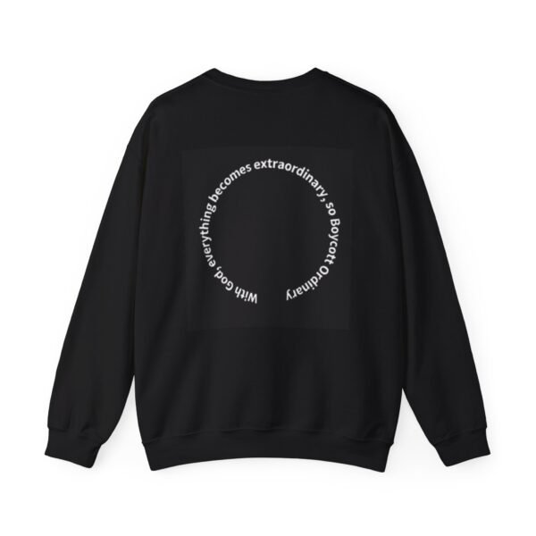 Life with God is Extraordinary Black sweatshirt - Image 2