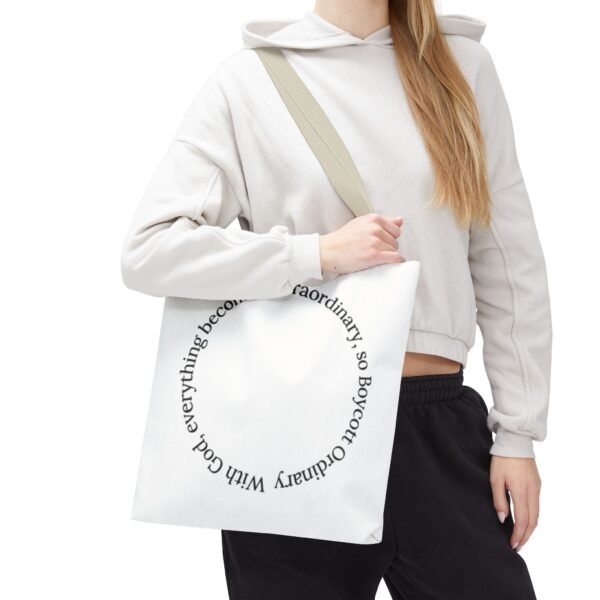 With God, everything becomes extraordinary, so Boycott Ordinary Tote Bag (AOP) - Image 23
