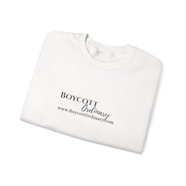 Boycott Ordinary Unisex Sweatshirt with a Crewneck with front and back print - Image 3