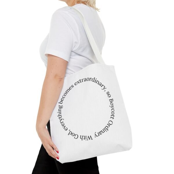With God, everything becomes extraordinary, so Boycott Ordinary Tote Bag (AOP) - Image 7