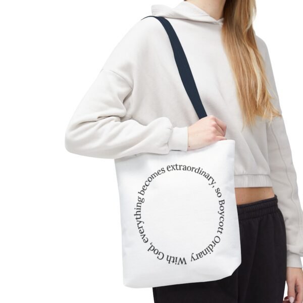 With God, everything becomes extraordinary, so Boycott Ordinary Tote Bag (AOP) - Image 33