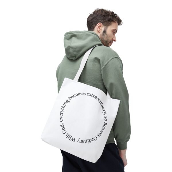With God, everything becomes extraordinary, so Boycott Ordinary Tote Bag (AOP) - Image 9