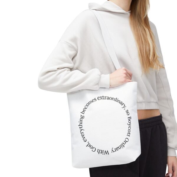 With God, everything becomes extraordinary, so Boycott Ordinary Tote Bag (AOP) - Image 3