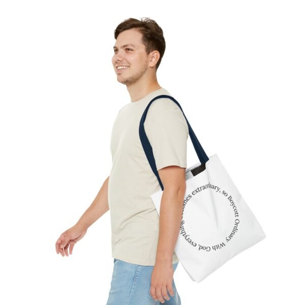 With God, everything becomes extraordinary, so Boycott Ordinary Tote Bag (AOP) - Image 36