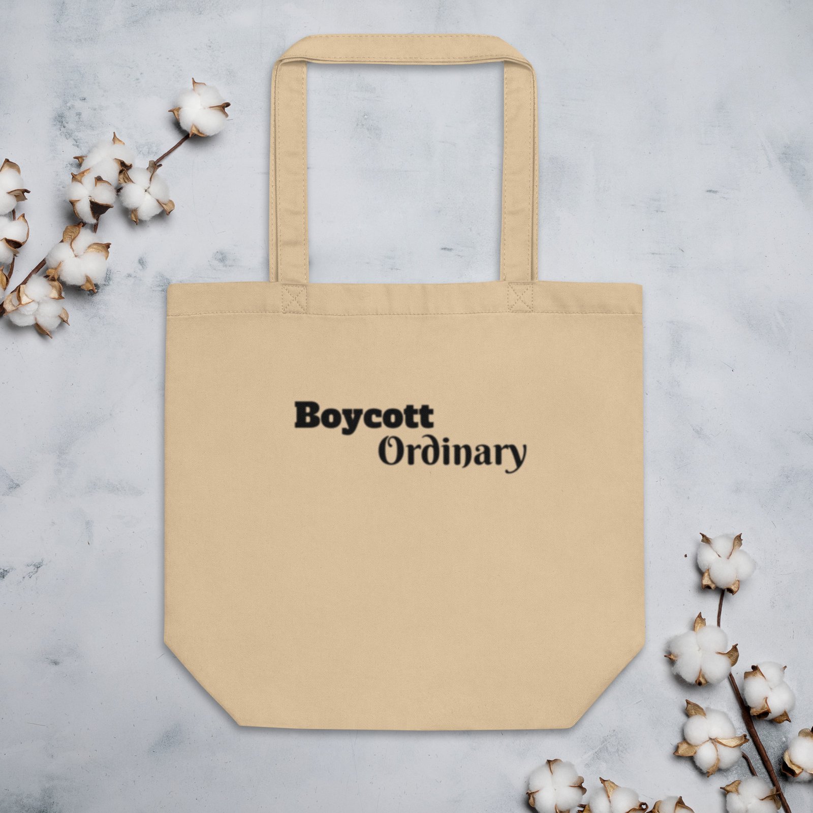 Boycott Ordinary Eco Tote Bag - Image 2